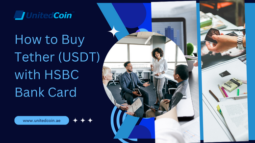 How to Buy Tether (USDT) with HSBC Bank card