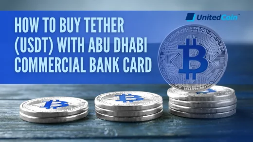 How to Buy Tether with Abu Dhabi Commercial Bank Card