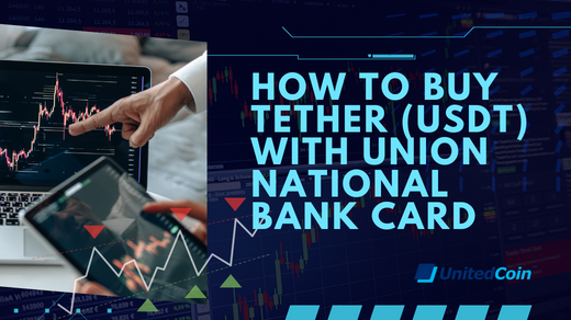 How to Buy Tether with Union National Bank Card
