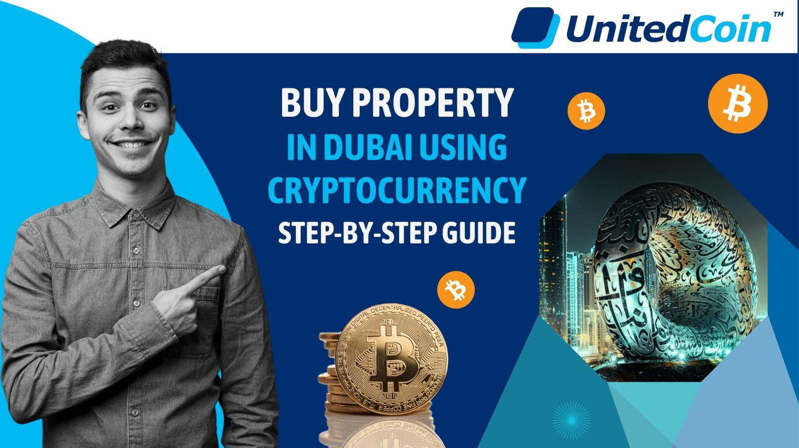 Buy Property in Dubai Using Cryptocurrency: Step-by-step Guide
