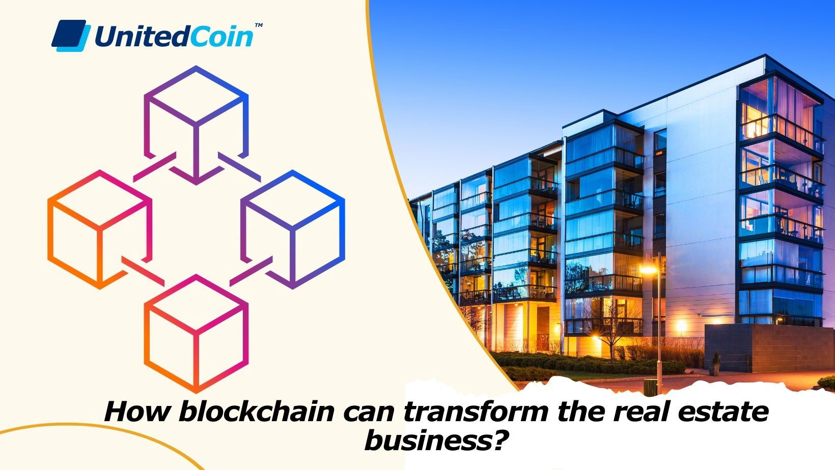 How blockchain can transform the real estate business?