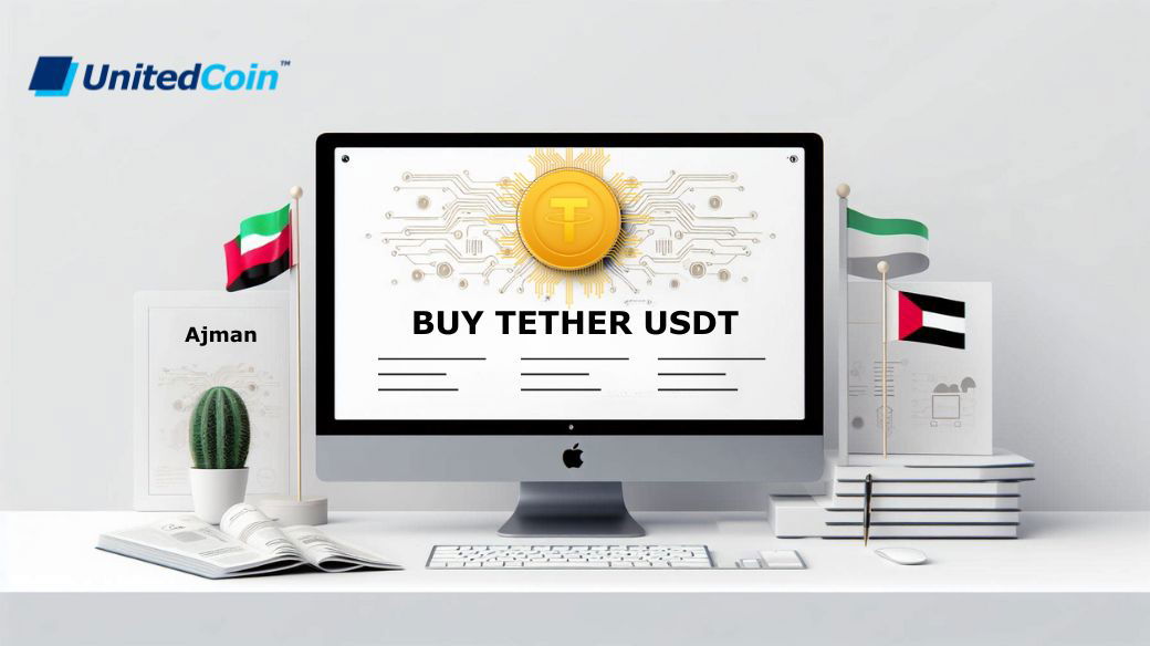 How to Buy Tether USDT in Ajman A Comprehensive Guide